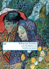 Willem-Jan Verlinden – Le sorelle Van Gogh (2022)