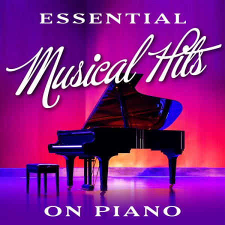 8e96237b d4f2 4dcb 9004 4a6efdcd9eb0 - VA - Essential Musical Hits on Piano (2023)