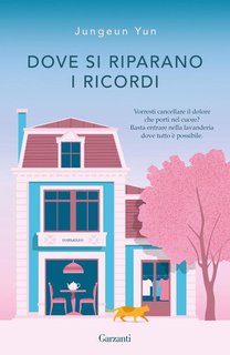 Jungeun Yun - Dove si riparano i ricordi (2024)