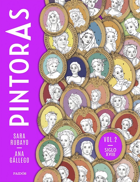 PintorAs. Volumen 2: Del siglo XVIII - Sara Rubayo y Ana Gállego (PDF + Epub) [VS]