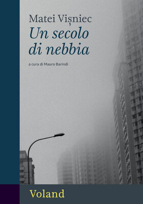 Matei Visniec - Un secolo di nebbia (2026)