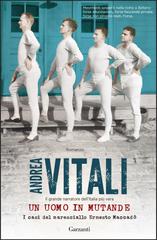 Andrea Vitali – Un uomo in mutande (2020)