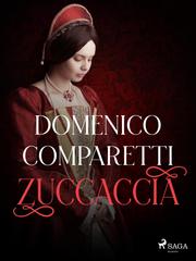Domenico Comparetti – Zuccaccia (2022)