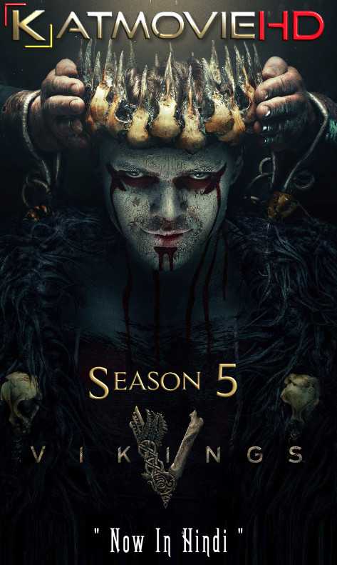 Netflix: Vikings 2018-19 (Season 5) Hindi Complete 720p HDRip Dual Audio [ हिंदी 5.1 – English ] | Vikings 5 History TV Series