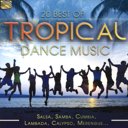 VA   20 Best of Tropical Dance Music (2017)