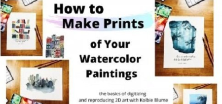 How to Make Prints of Your Watercolor Paintings