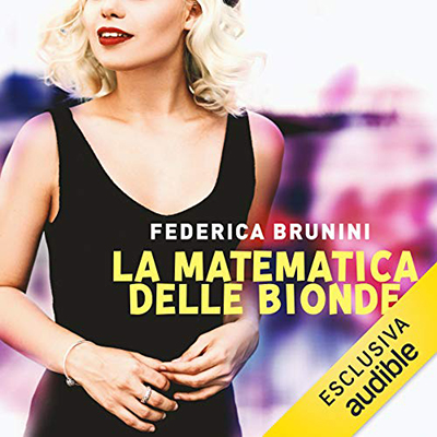 Federica Brunini - La matematica delle bionde (2020) (mp3 - 128 kbps)