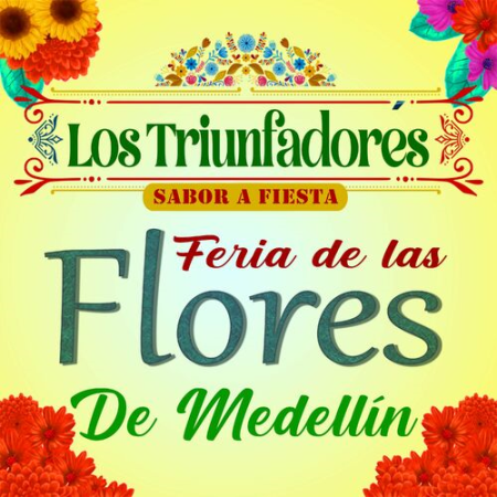 VA - Los Triunfadores Sabor a Fiesta Feria de las Flores de Medellin (2022)
