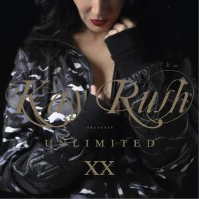 Kay Rush Presents Unlimited XX (2018)