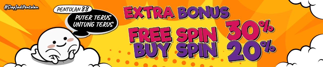 05. BONUS FREESPIN 30% & 20%