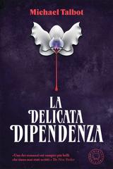 Michael Talbot – La delicata dipendenza (2026)