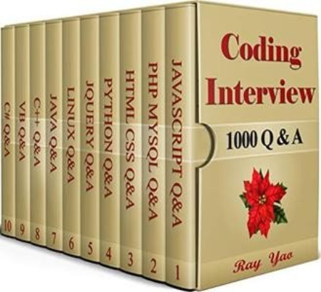 Coding Interview, 1000 Questions & Answers: Including Examination of C#, C++, HTML, CSS, JQuery, JavaScript, JAVA, Linux