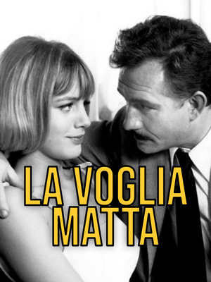 La voglia matta (1962) WebDL 1080p ITA E-AC3