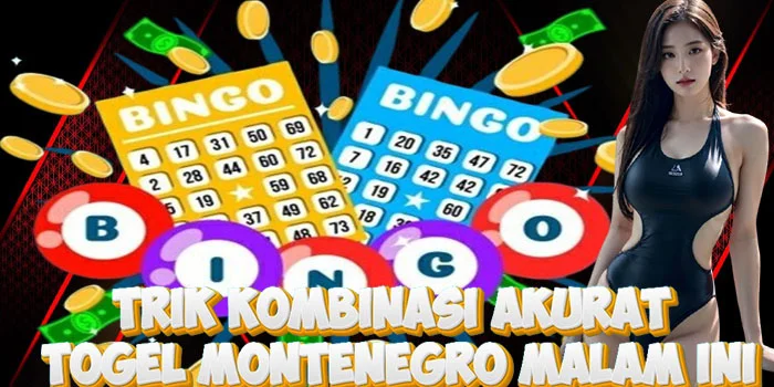 Trik Kombinasi Akurat Togel Montenegro Malam Ini
