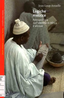 Jean-Loup Amselle - Logiche meticce (1999)