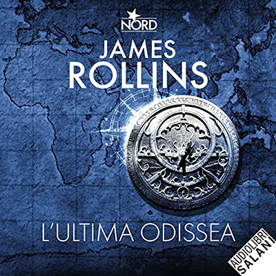 James Rollins - L'ultima Odissea꞉ Un'avventura della Sigma Force 15 (2021) (mp3 - 128 kbps)