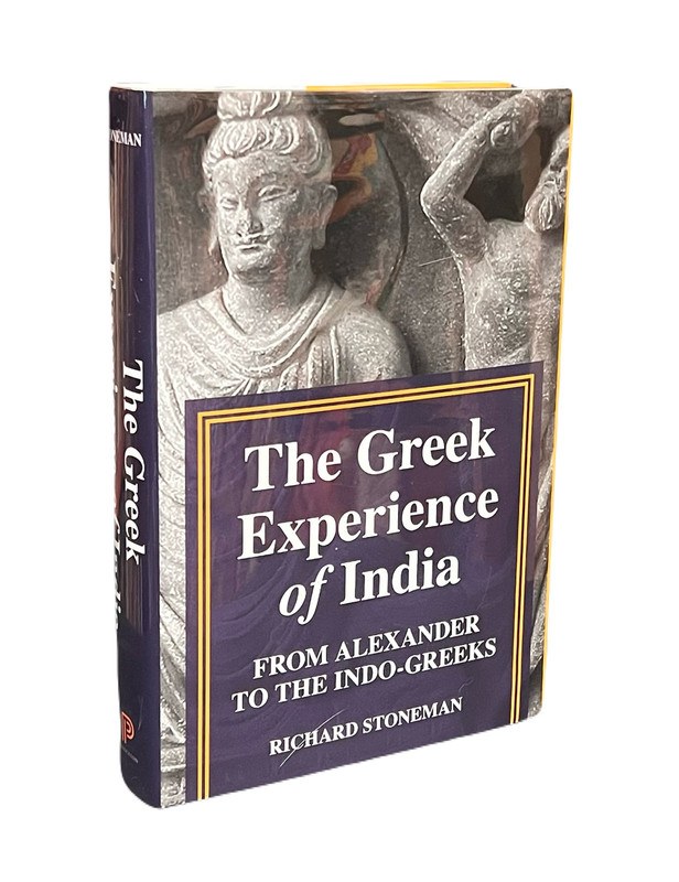 The Greek Experience of India: From Alexander to the Indo-Greeks