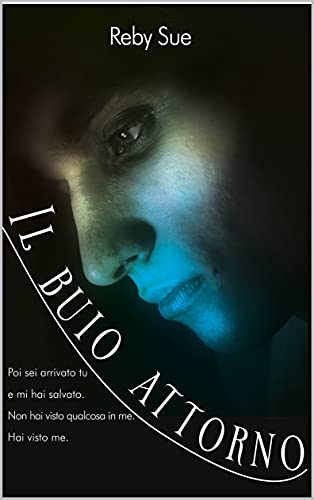 Reby Sue – Il Buio Attorno. Rochdale Vol.1 (2021)