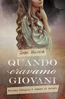 Sara Masvar - Quando eravamo giovani (2023)