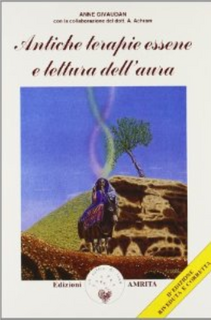 Anne Givaudan - Antiche terapie essene e lettura dell'aura (1998)