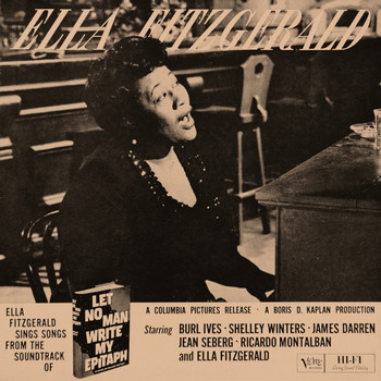 Ella Fitzgerald Sings Songs From: Let No Man Write My Epitaph (1960) [2014 Release]
