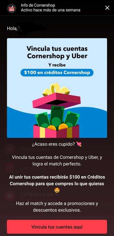 Vincula tus cuentas de Uber con Cornershop y recibe $100 de créditos en Cornershop | usuarios seleccionados