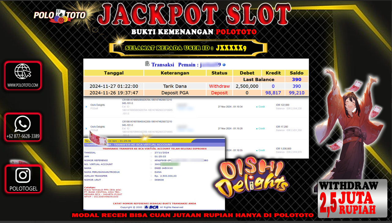 POLOTOTO JACKPOT SLOT OISHI DELIGHTS  Rp.2.500.000,-