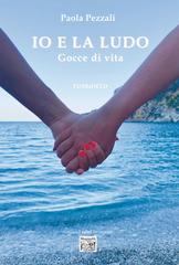 Paola Pezzali – Io e la Ludo Gocce di vita (2026)