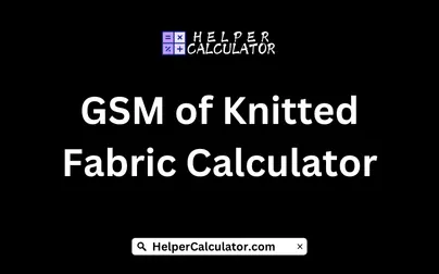 GSM of Knitted Fabric Calculator