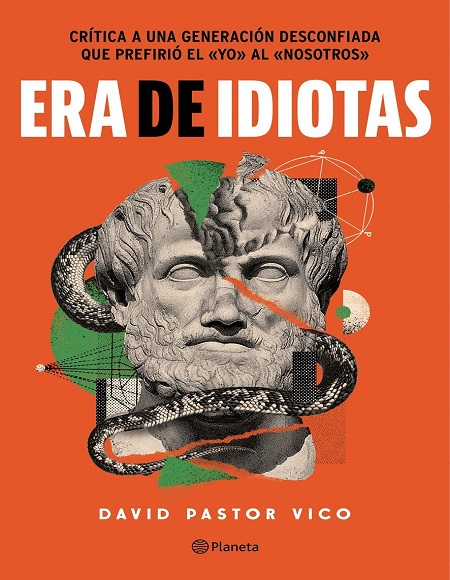 Era de idiotas - David Pastor Vico (Multiformato) [VS]