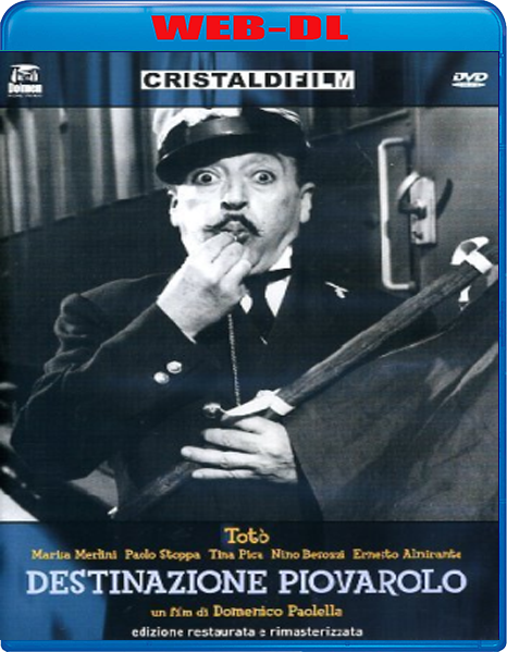 Destinazione Piovarolo (1955) mkv FullHD 1080p WEBDL ITA