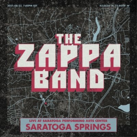 The Zappa Band - Saratoga Springs (2021) (Hi-Res / FLAC / mp3)