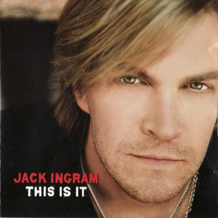 Jack Ingram - This Is It (2007) [FLAC]