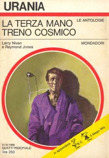  Larry Niven, Raymond Jones - La terza mano - Treno cosmico (1969)