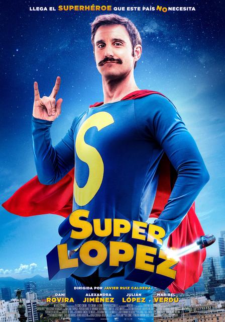 LA PELÍCULA “SUPERLOPEZ” LOGRA EL MEJOR ESTRENO EN LA TAQUILLA DEL CINE ESPAÑOL DEL AÑO 2018