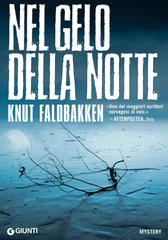 Knut Faldbakken – Nel gelo della notte (2013)