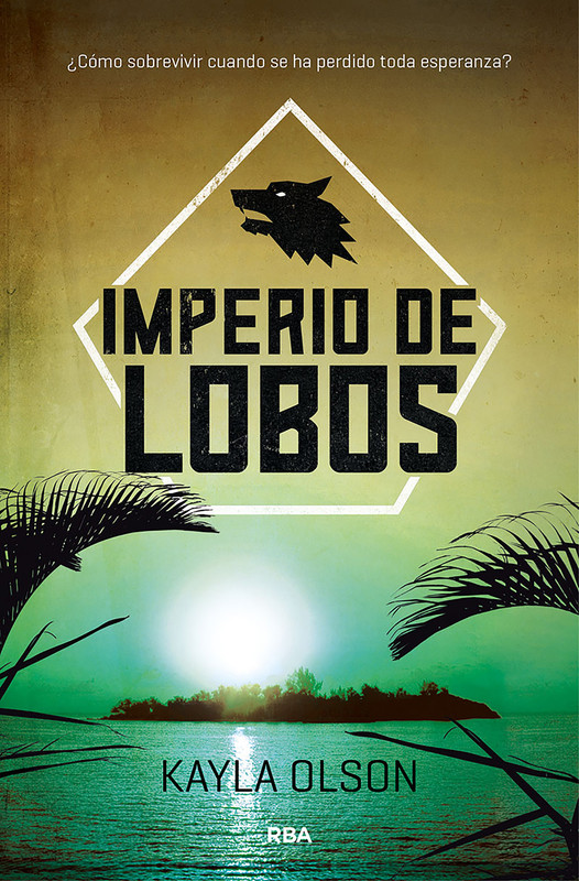 IMPERIO DE LOBOS, KAYLA OLSON