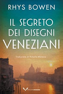 Rhys Bowen - Il segreto dei disegni veneziani (2022)