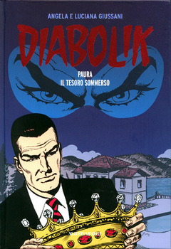 Diabolik Gli anni del terrore 41 - Paura - Il tesoro sommerso (2012)