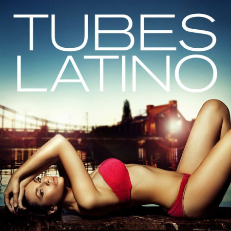 Various Artists - Tubes Latino (2021)