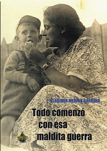 portada jpg Todo comenzo PQ - Todo comenzó con esa maldita guerra - Vladimir Merino Barrera (Audiolibro Voz Humana)