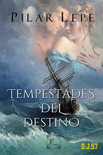 1 - Tempestades del destino - Pilar Lepe
