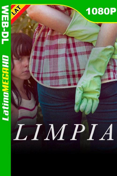 Limpia (2025) Latino 1080P NF WEB-DL