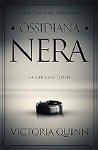 Victoria Quinn - Obsidian vol.1. Ossidiana nera (2017)