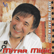 Mitar Miric - Diskografija - Page 2 Mitar-Miric-2009-CD-Licis-na-sve-moje-bivse-a