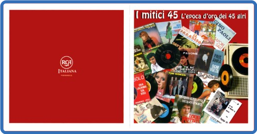 I Mitici 45 - L' Epoca D' Oro Dei 45 Giri (Compilation, 2CD, 2001) mp3 320 Kbps