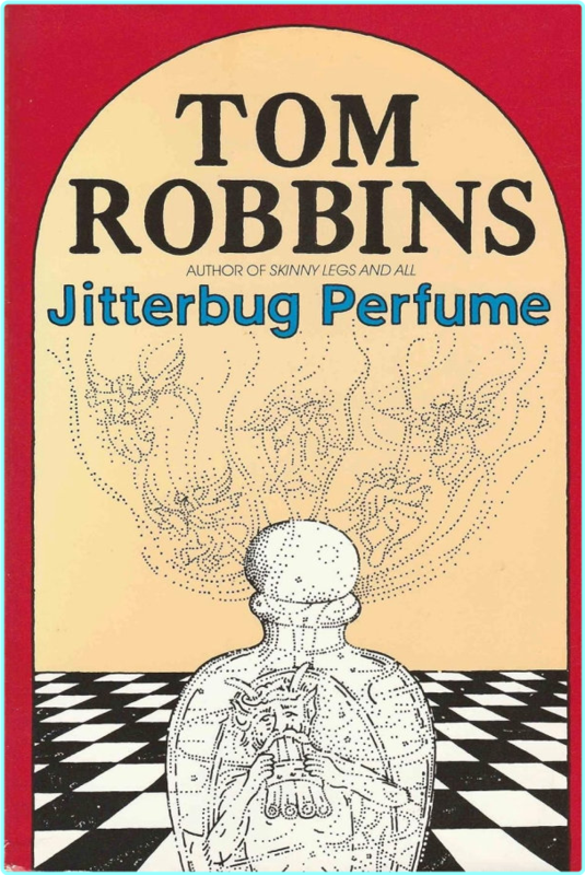 Tom Robbins Jitterbug Perfume Epub (Tom Robbins)