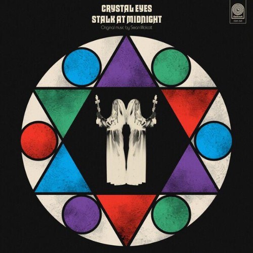 Sean Wolcott - Crystal Eyes Stalk at Midnight (2026)