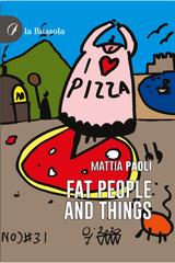 Mattia Paoli – Fat People and Things (2025)