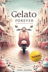 Lynn Joseph – The Walker Sisters Forever Vol. 1. Gelato Forever (2025)